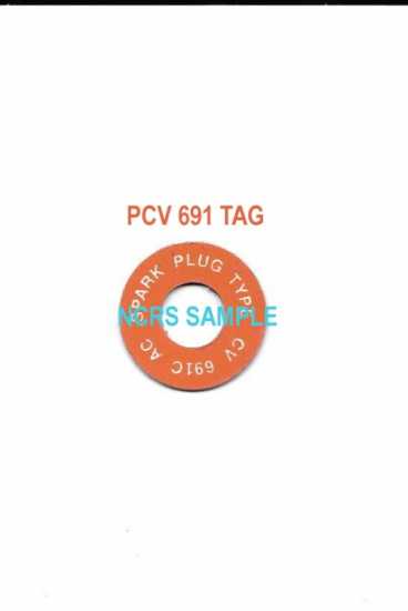 PCV VALVE TAG #691 ORANGE w/WHITE LETTERING.