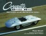 Corvette Sting Ray: Genesis of an Icon Corvette Sting Ray: Genesis of an Icon