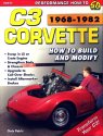 C3 Corvette (1968-82) How to Build and Modify C3 Corvette (1968-82) How to Build and Modify