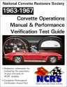 1963-67 NCRS Corvette Operations Manual & PV Test Guide 1963-67 NCRS Corvette Operations Manual & PV Test Guide