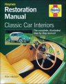Haynes Restoration Manual: Classic Car Interiors Haynes Restoration Manual: Classic Car Interiors