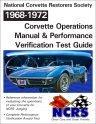 1968-82 NCRS Corvette Operations Manual & PV Test Guide 1968-82 NCRS Corvette Operations Manual & PV Test Guide
