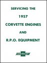 1957 Corvette Engines & RPO Equipment 1957 Corvette Engines & RPO Equipment
