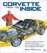 Corvette from the Inside: The 50 Year Development History Corvette from the Inside: The 50 Year Development History