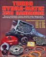 Turbo Hydra-matic 350 Turbo Hydra-matic 350