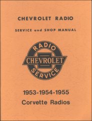 Chevrolet Radio Service & Shop Manual 1953-1955