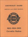 Chevrolet Radio Service & Shop Manual 1953-1955